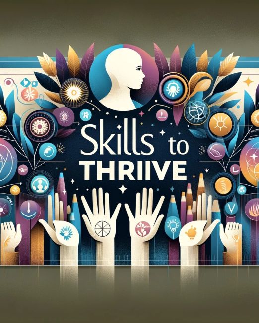 Skills to Thrive poster