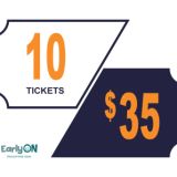 EarlyON Raffle - 10 Tickets