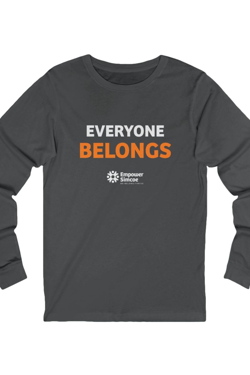 Everyone Belongs Long-Sleeve Tee — Empower Simcoe