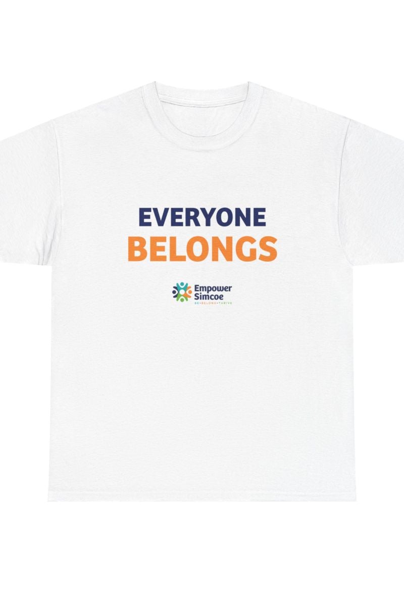 Everyone Belongs Tee — Empower Simcoe