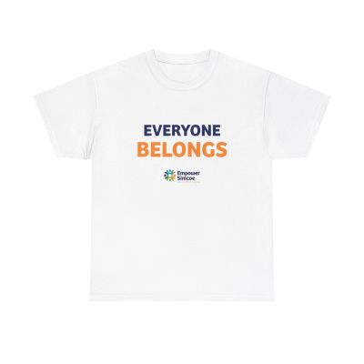 Everyone Belongs Tee — Empower Simcoe