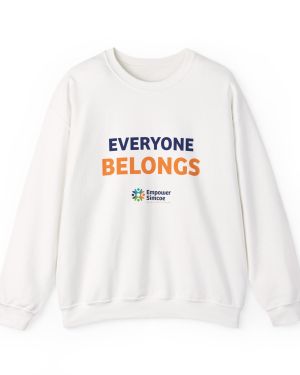 Everyone Belongs Crewneck — Empower Simcoe
