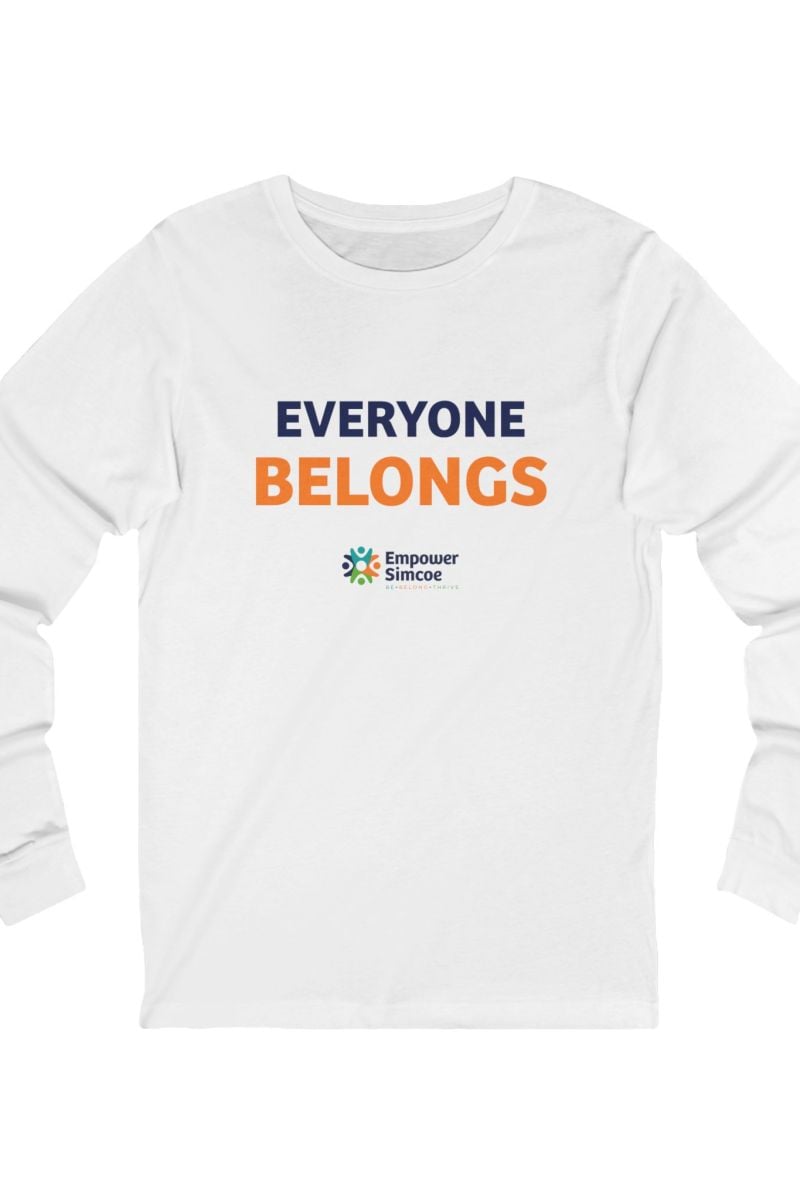 Everyone Belongs Long-Sleeve Tee — Empower Simcoe