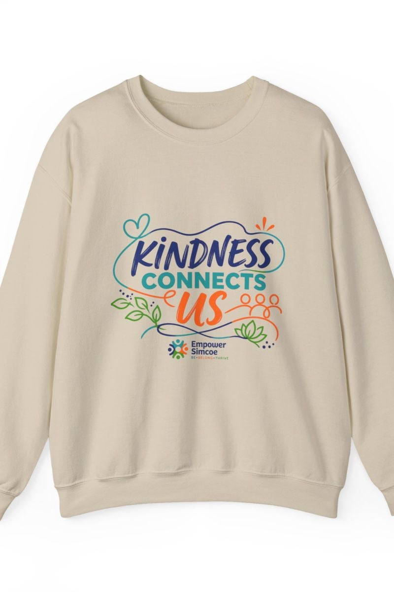 Kindness Connects Us Crewneck — Empower Simcoe