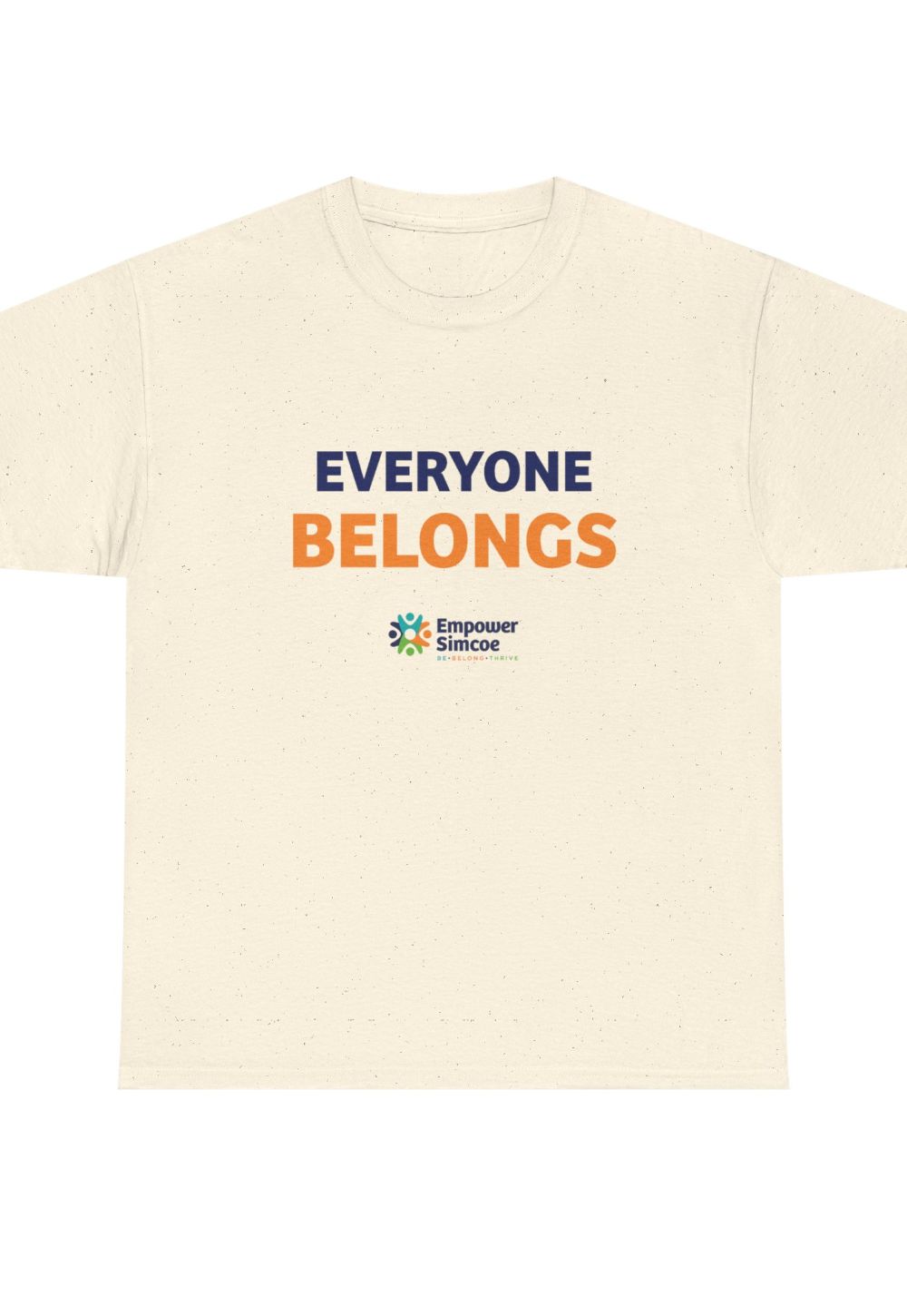 Everyone Belongs Tee — Empower Simcoe